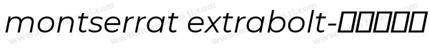 montserrat extrabolt字体转换